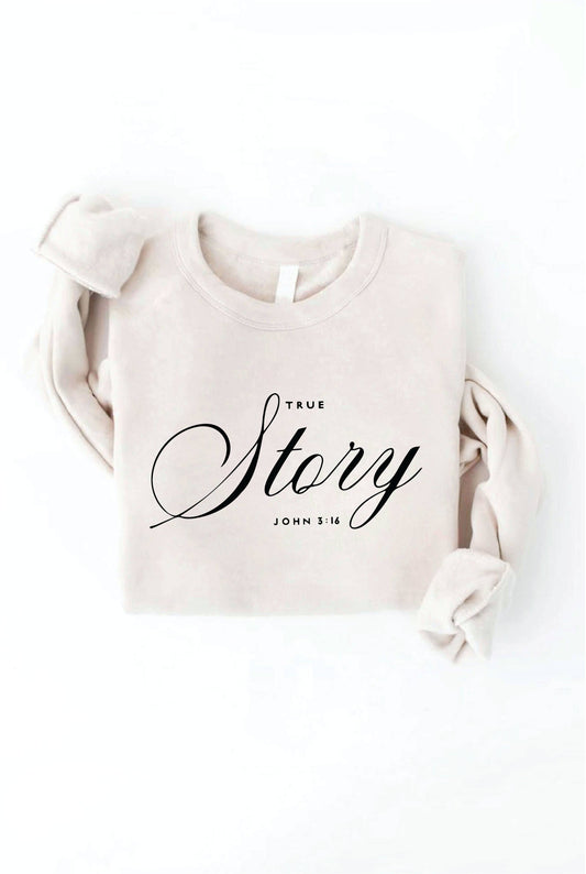 TRUE STORY JOHN 3:16 Cream Graphic Sweatshirt:
